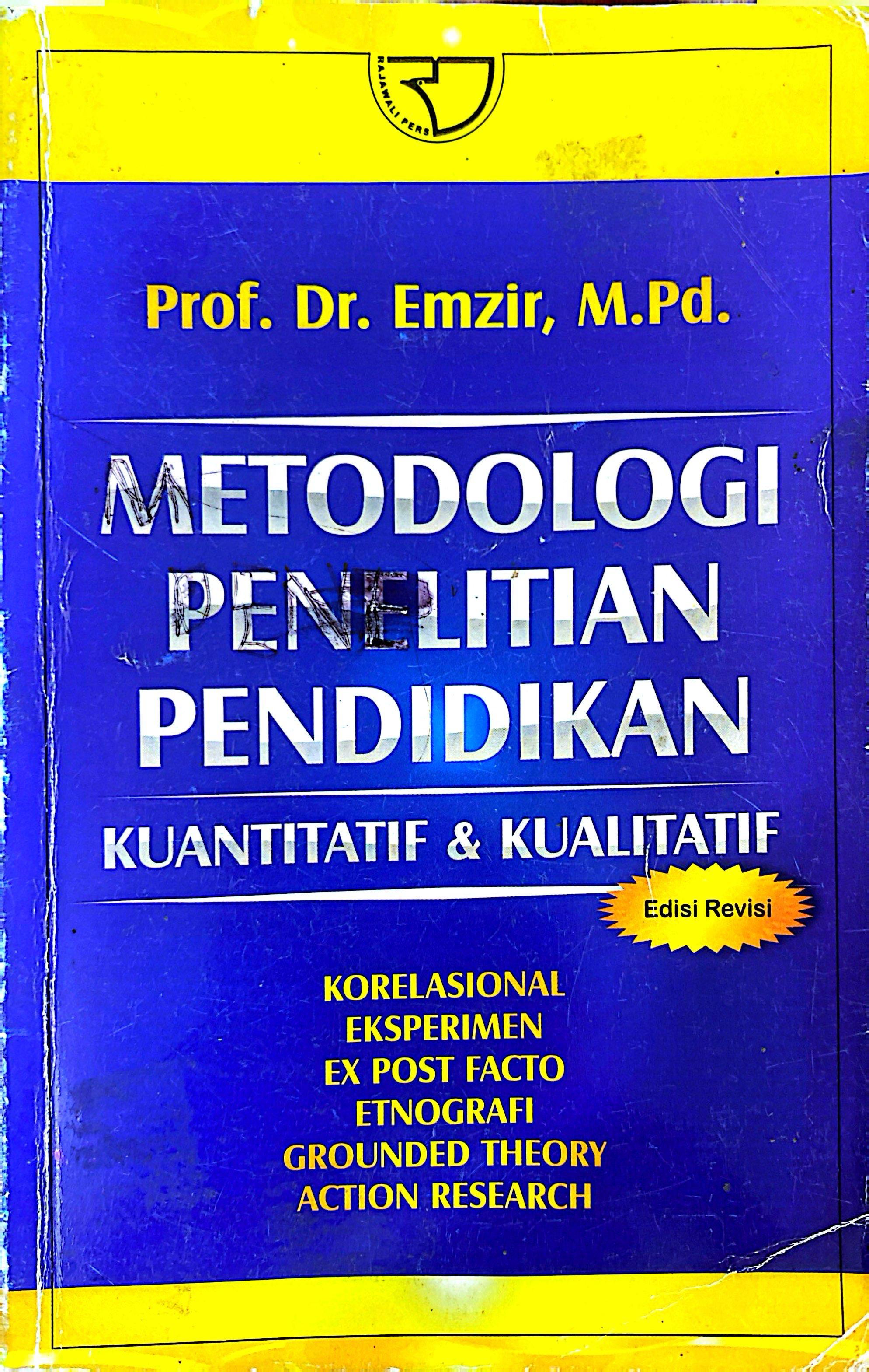 Metodologi Penelitian Pendidikan Kuantitatif dan Kualitatif