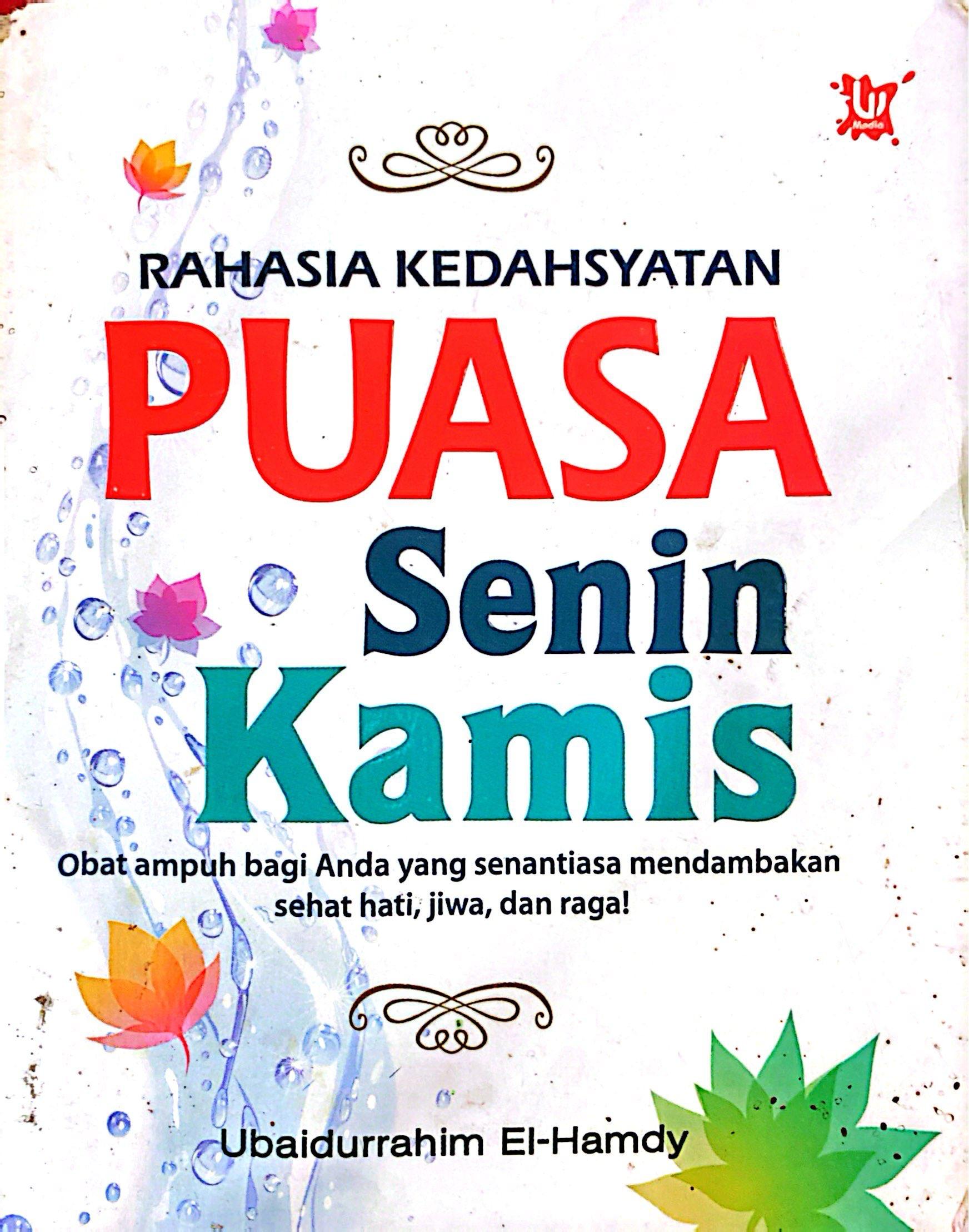 Rahasia Kedahsyatan Puasa Senin Kamis