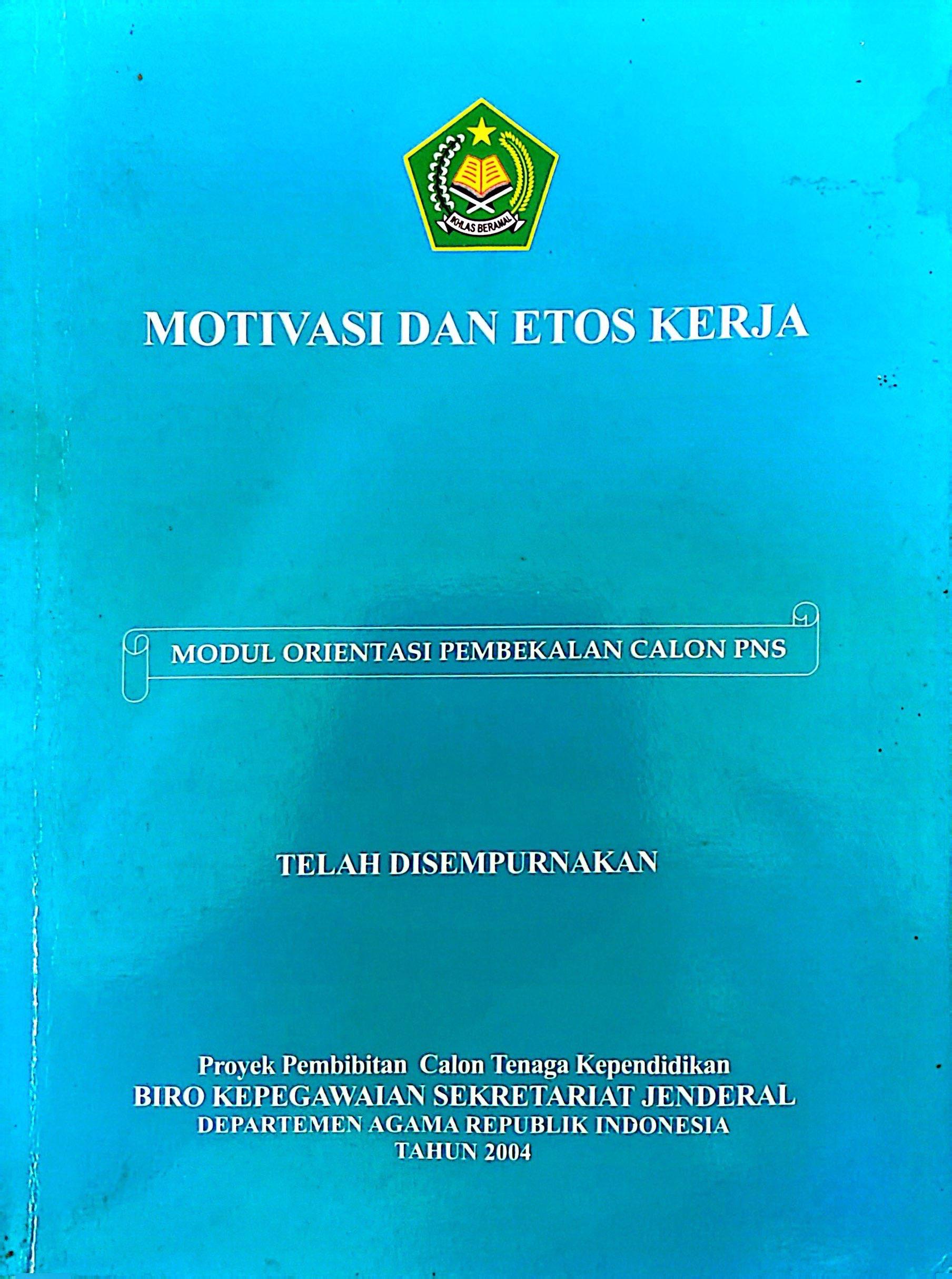 Motivasi dan Etos Kerja