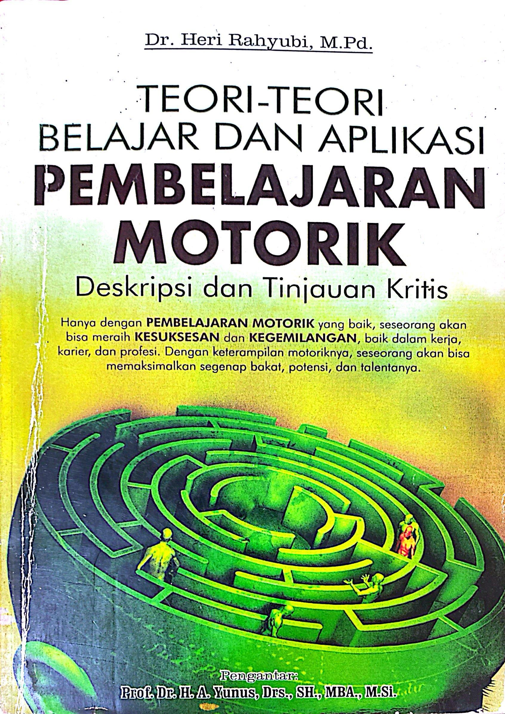 Teori-Teori Belajar dan Aplikasi Pembelajaran Motorik