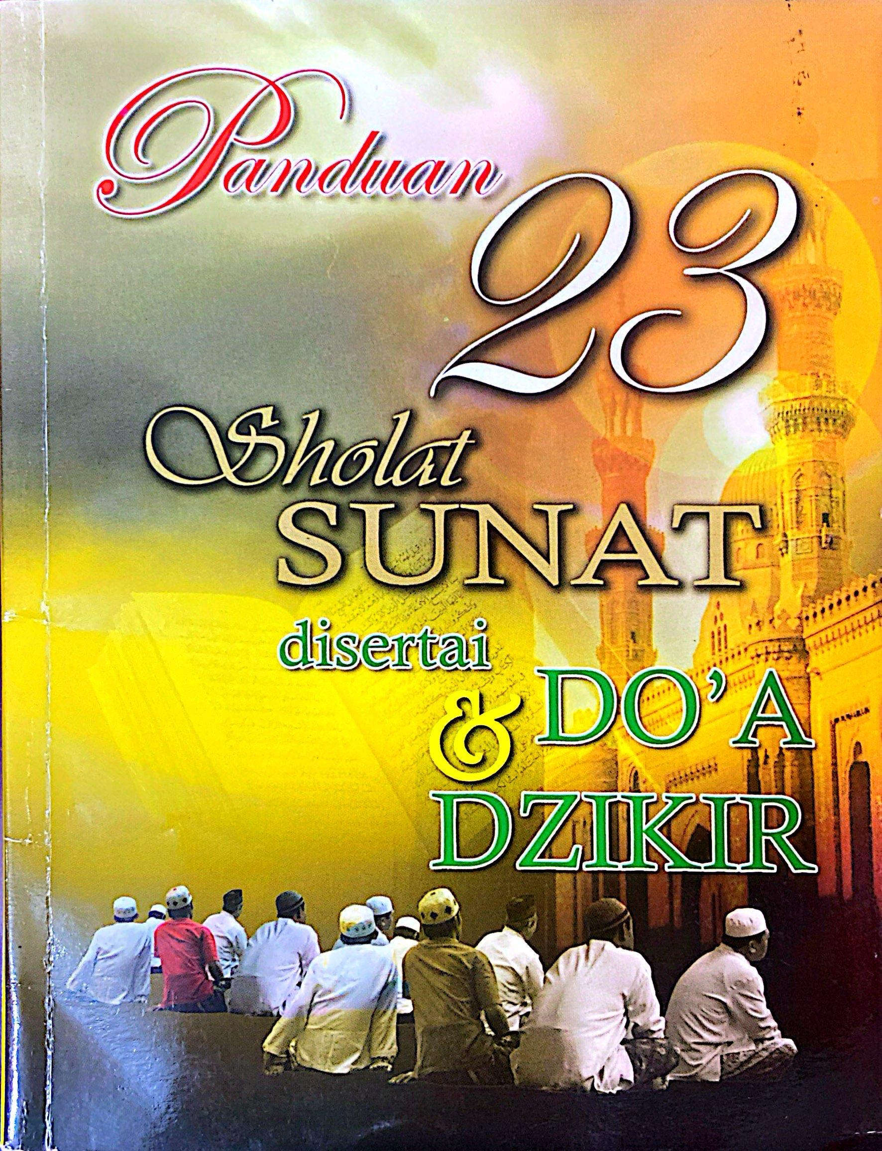 Sholat Sunah di Sertai Doa dan Dzikir