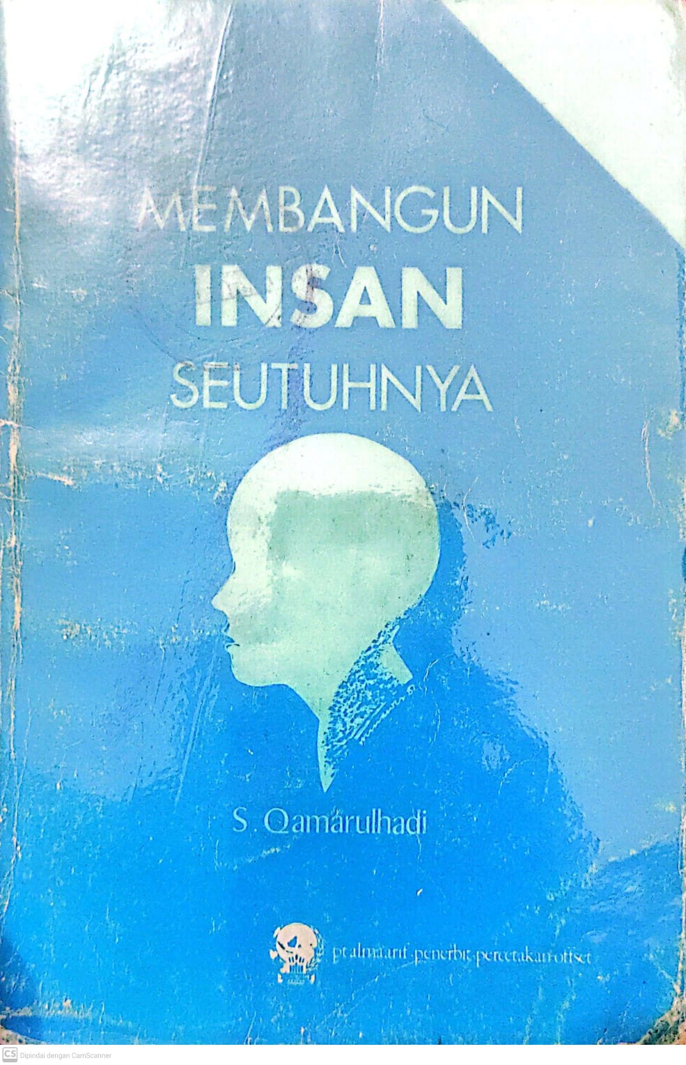 Membangun Insan Seutuhnya