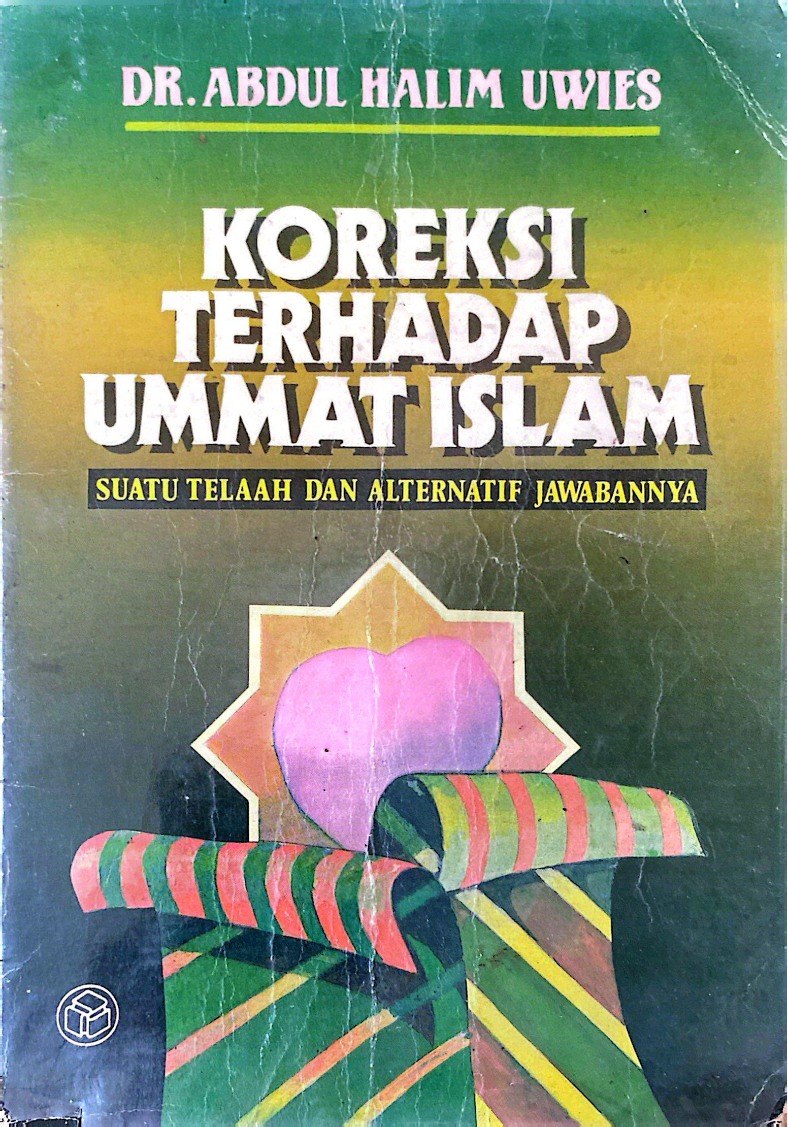 Koreksi Terhadap Ummat Islam