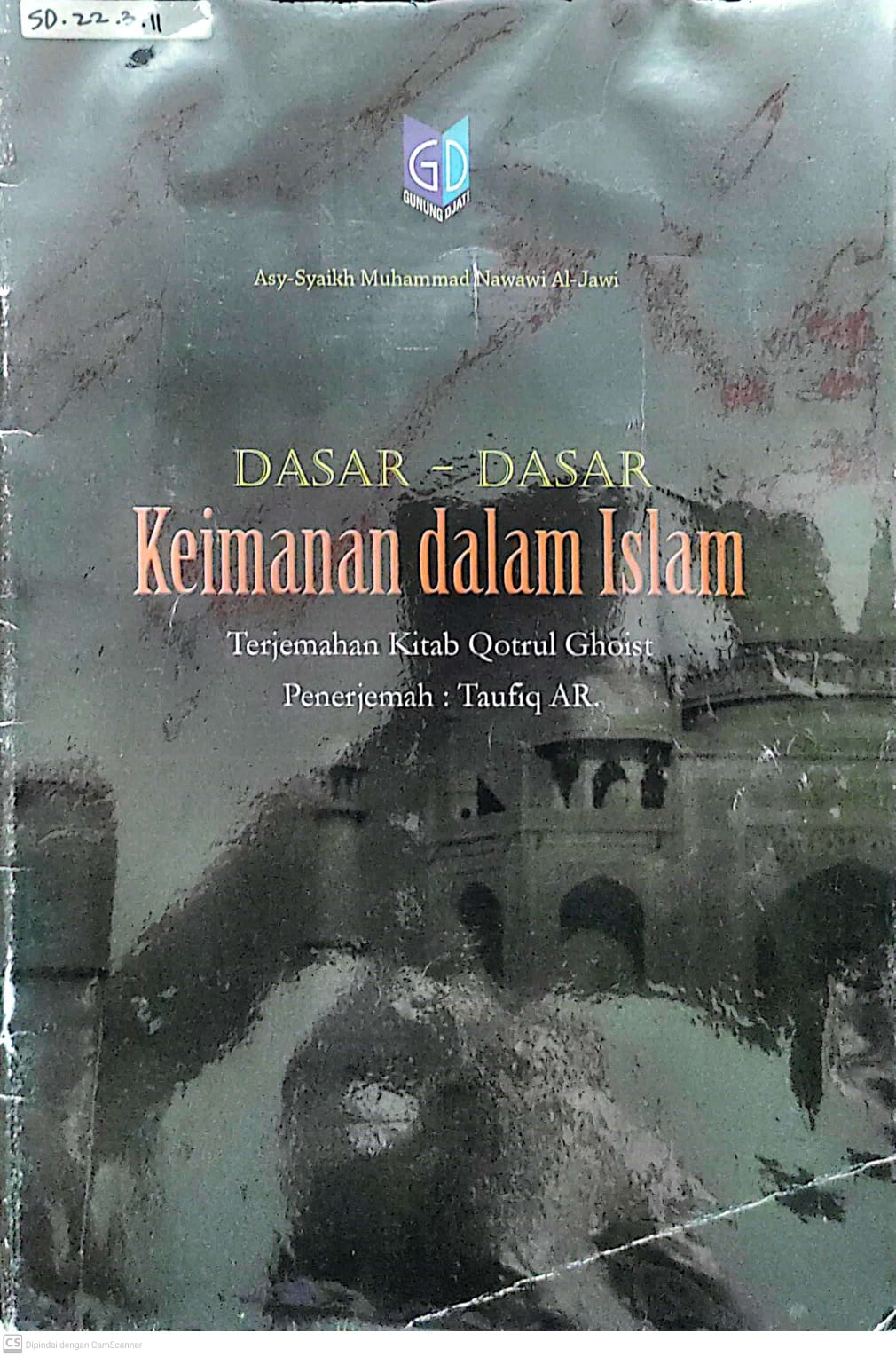 Dasar-Dasar Keimanan Dalam Islam