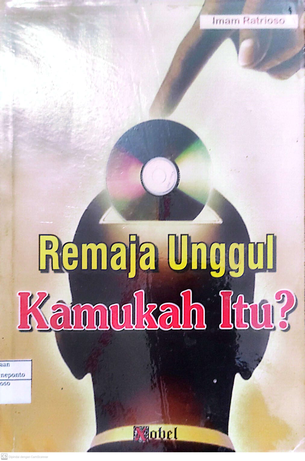 Remaja Unggul Kamukah Itu?