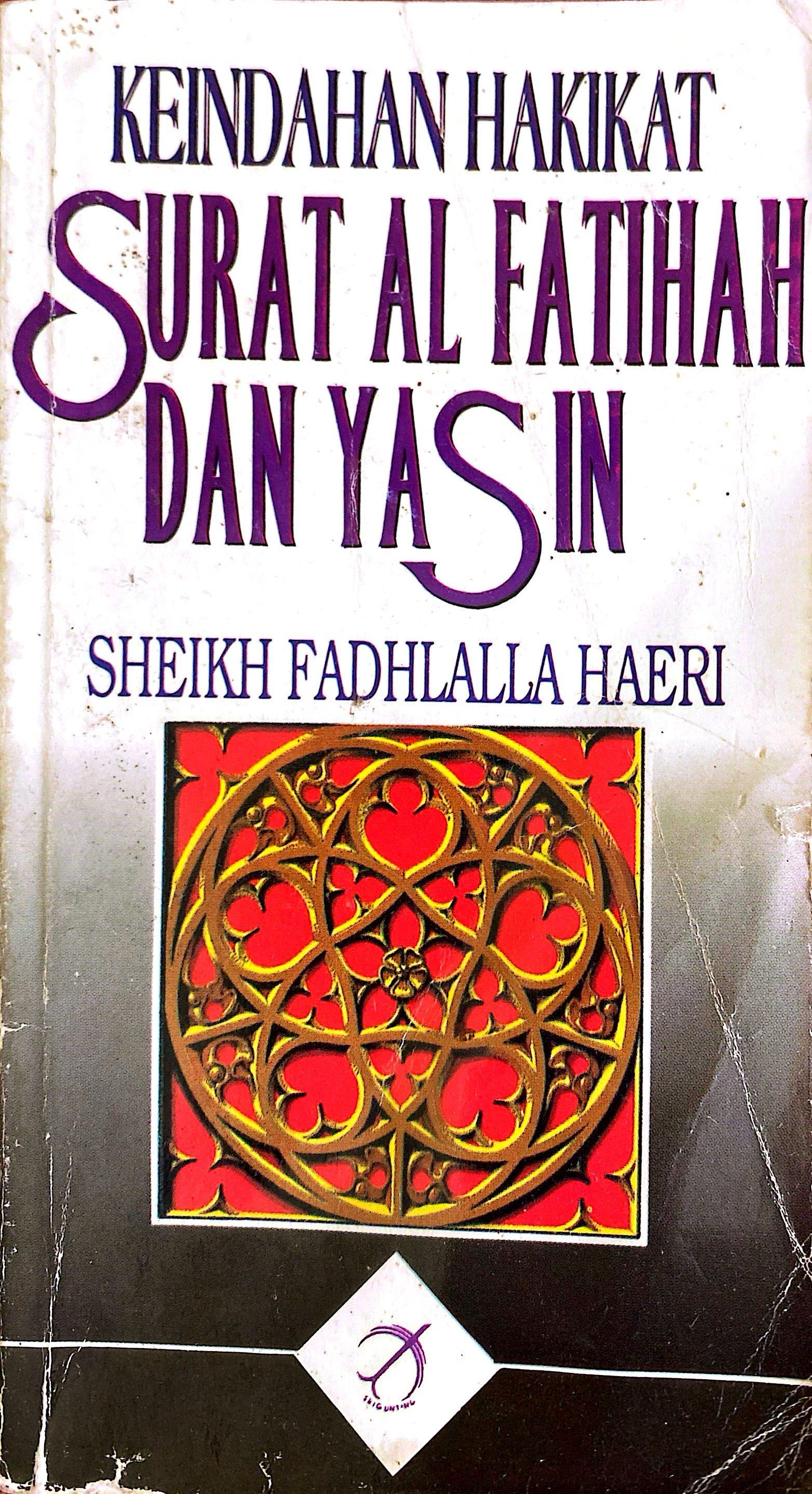 Keindahan Hakikat Surat Al Fatihah dan Yasin