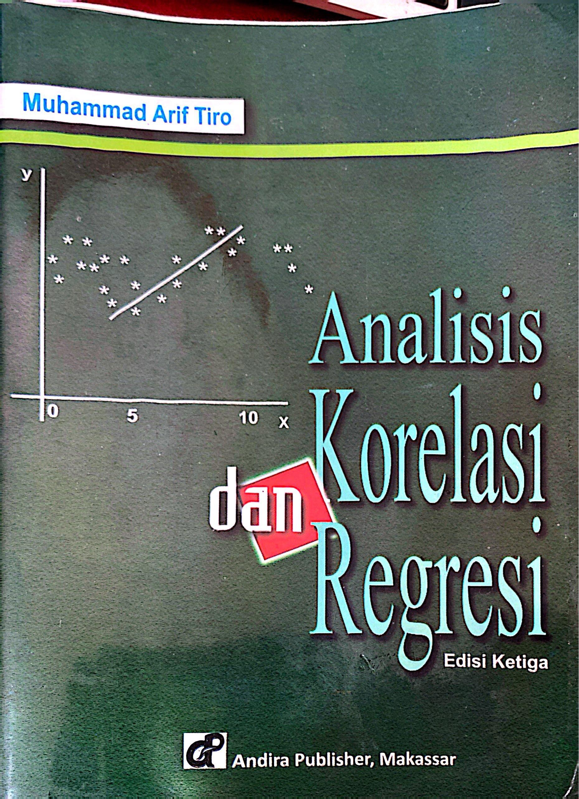 Analisis Korelasi dan Regresi