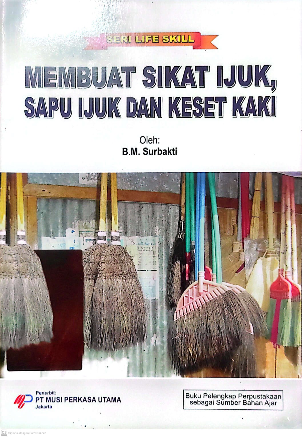 Membuat Sikat Ijuk, Sapu Ijuk dan Keset Kaki