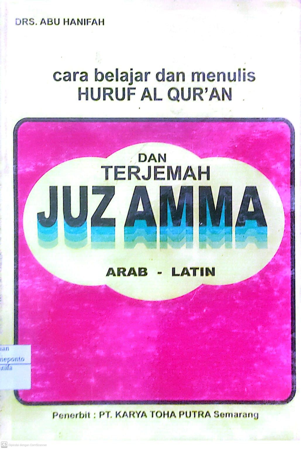 Cara Belajar dan Menulis  Huruf Al Quran dan Terjemahan Juz Amma