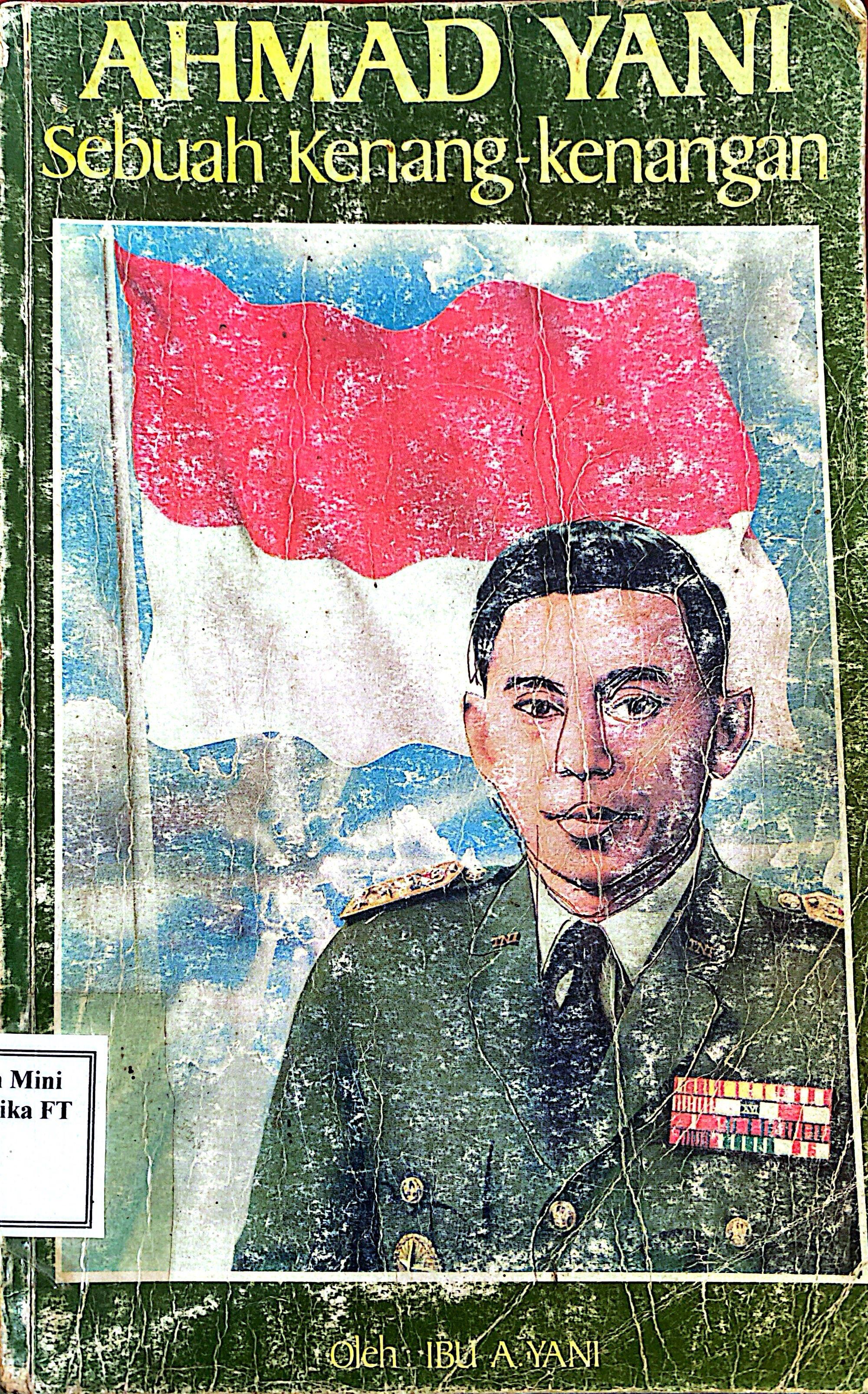 Ahmad Yani Sebuah Kenang Kenangan 