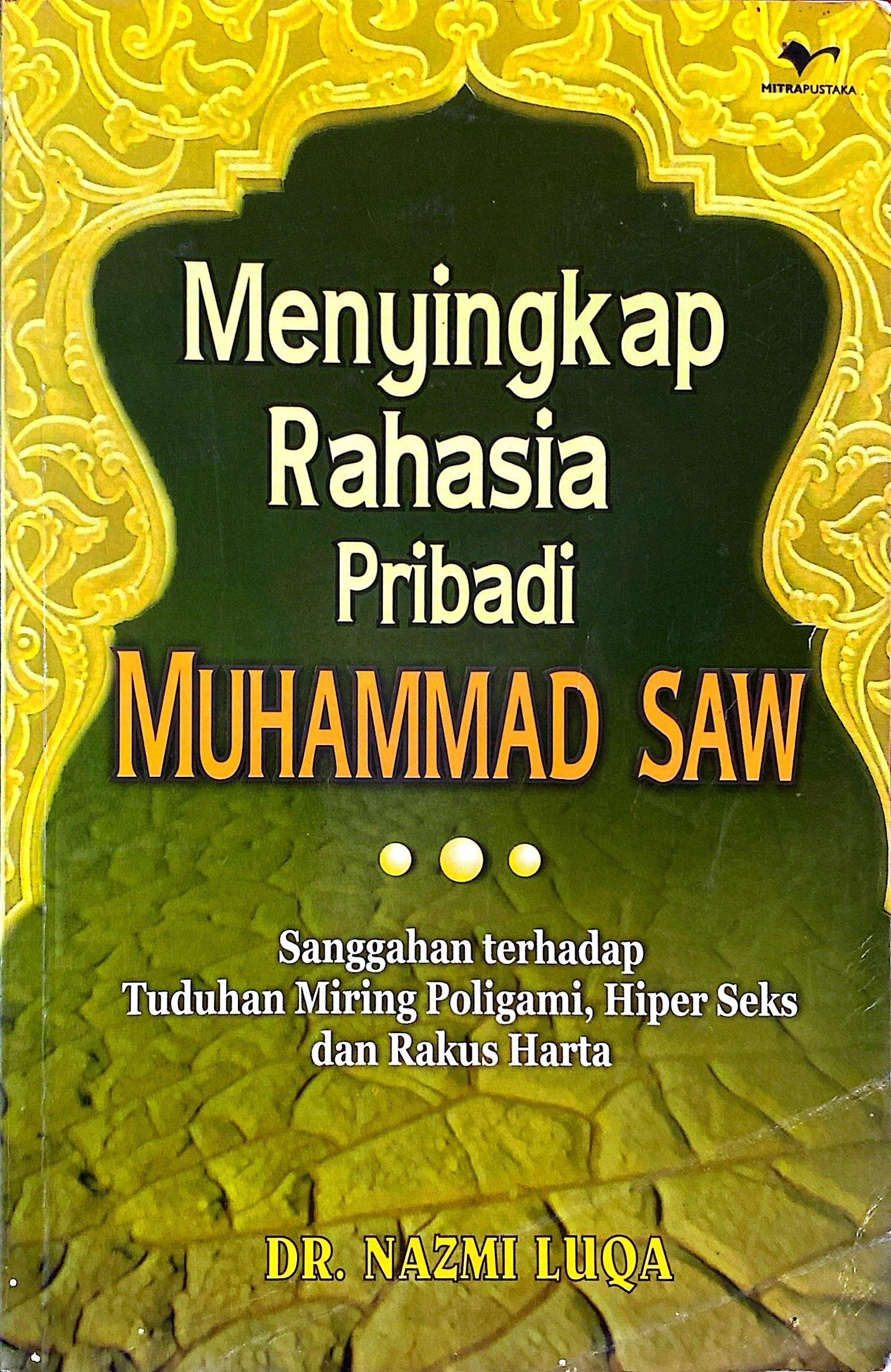Menyingkap Rahasia Pribadi Muhammad SAW